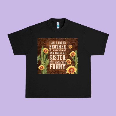 I Am A Proud Brother Urban Heavy Tee Designed By Tumblerdesignbyshophia