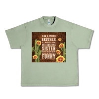 Oil Green i am a proud brother Urban Heavy Tee - TumblerDesignByShophia