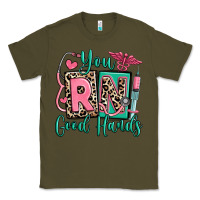 Army Green you rn good hands registered nurse Classic Tee - RanaPortraitStore
