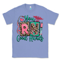 Colony Blue you rn good hands registered nurse Classic Tee - RanaPortraitStore