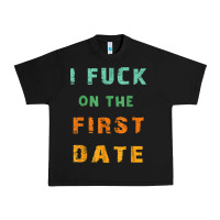 Black I F.uck On The First Date Funny First Date Gift Urban Heavy Tee - lanVoArt