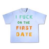 Grape Ice I F.uck On The First Date Funny First Date Gift Urban Heavy Tee - lanVoArt
