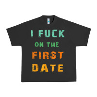 Pigment Black I F.uck On The First Date Funny First Date Gift Urban Heavy Tee - lanVoArt