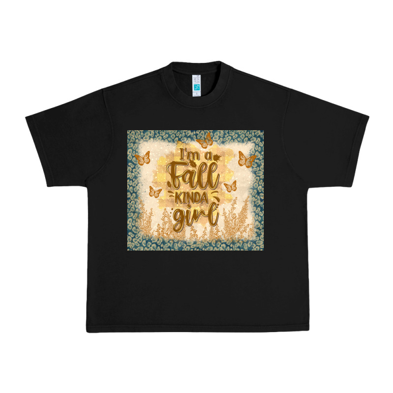 I'm A Fall Kinda Girl Urban Heavy Tee by TumblerDesignByShophia | Teevron