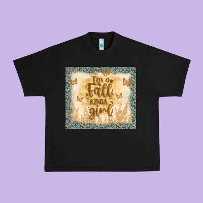 I'm A Fall Kinda Girl Urban Heavy Tee Designed By Tumblerdesignbyshophia