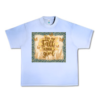 Grape Ice i'm a fall kinda girl Urban Heavy Tee - TumblerDesignByShophia