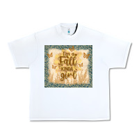 White i'm a fall kinda girl Urban Heavy Tee - TumblerDesignByShophia