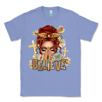 Colony Blue Red Hair Believe Praying Caucasian Messy Bun Classic Tee - texasbilliewilder