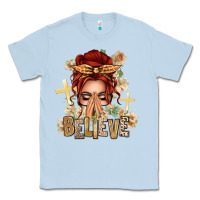 Dusty Blue Red Hair Believe Praying Caucasian Messy Bun Classic Tee - texasbilliewilder