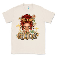 Natural Red Hair Believe Praying Caucasian Messy Bun Classic Tee - texasbilliewilder