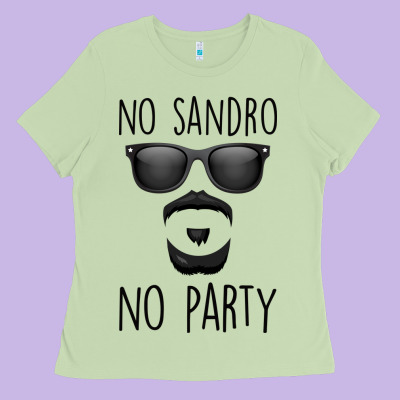 No Sandro No Party Ladies Tee Designed By Bettercallsaul