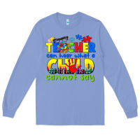 Colony Blue teacher can hear what a child cannot say Long Sleeve Tee - CowGirlArtShop