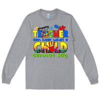 Heather Grey teacher can hear what a child cannot say Long Sleeve Tee - CowGirlArtShop