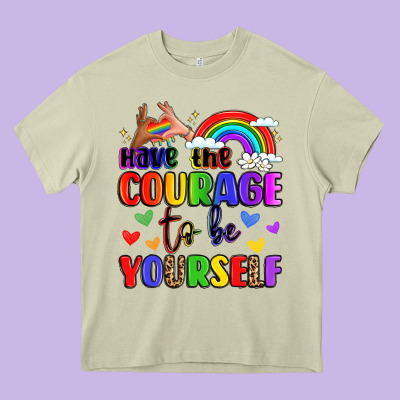 Courage To Be Yourself Rainbow Message Heavy Core Tee Designed By Lillyallendesigns