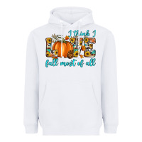 I Think I Love Fall Most Of All Heavyweight Hoodie | Teevron