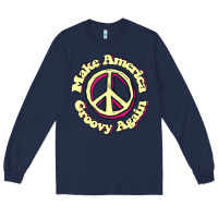 Navy Make America Groovy Again Peace Sign 70S Retro Long Sleeve Tee - lanVoArt