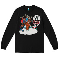 Black i said the schmitt house Long Sleeve Tee - lanVoArt