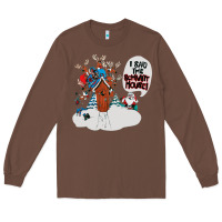 Chestnut i said the schmitt house Long Sleeve Tee - lanVoArt