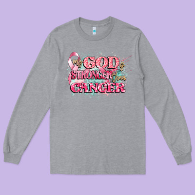 My God Is Stronger Than Cancer Long Sleeve Tee Designed By Cowgirlartshop