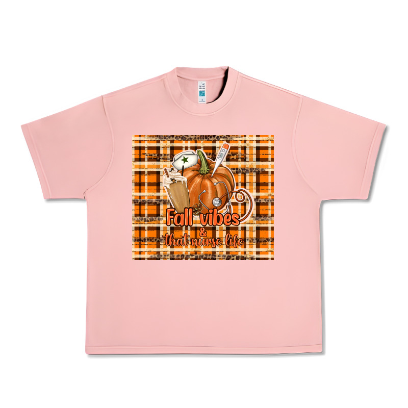 Fall Vibes And That Nurse Life Urban Heavy Tee by TumblerDesignByShophia | Teevron