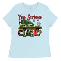 Baby Blue you serious clark christmas vacation car Ladies Tee - Jasminsmagicworld