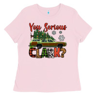 Bubblegum Pink you serious clark christmas vacation car Ladies Tee - Jasminsmagicworld