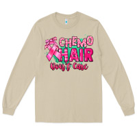 Mushroom Chemo hair don't care Cancer Awareness Long Sleeve Tee - HowdyJamesFarm