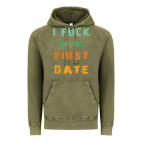 Vintage Olive I F.uck On The First Date Funny First Date Gift Vintage Hoodie - lanVoArt