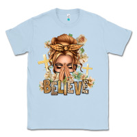 Dusty Blue Blonde Hair Believe Praying Caucasian Messy Bun Classic Tee - texasbilliewilder