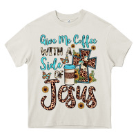 Cream give me coffee with a side of jesus Heavy Core Tee - JahusDesignShop