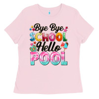 Bubblegum Pink bye bye school hello pool Ladies Tee - BarkalooDesign