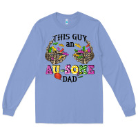 Colony Blue this guy an au some dad Long Sleeve Tee - CowGirlArtShop