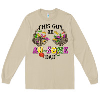 Mushroom this guy an au some dad Long Sleeve Tee - CowGirlArtShop
