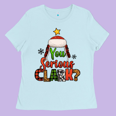 You Serious Clark Christmas Tree Ladies Tee Designed By Jasminsmagicworld