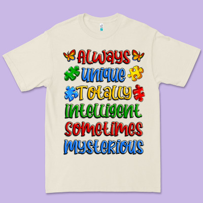Always Unique Totally Intelligent Sometimes Myster Premium Tee Designed By Artiststas
