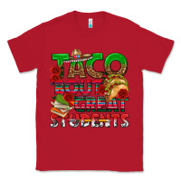 Red Taco 'Bout Great Students Classic Tee - texasbilliewilder