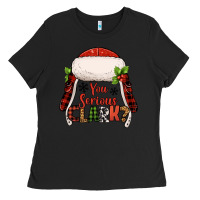 Black western you serious clark christmas Ladies Tee - Jasminsmagicworld