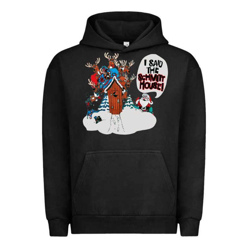 I Said The Schmitt House Urban Hoodie by lanVoArt | Teevron