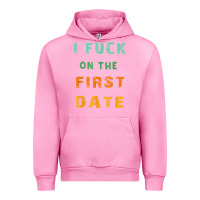 Fuchsia Pink I F.uck On The First Date Funny First Date Gift Urban Hoodie - lanVoArt