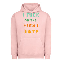 Pigment Salmon I F.uck On The First Date Funny First Date Gift Urban Hoodie - lanVoArt
