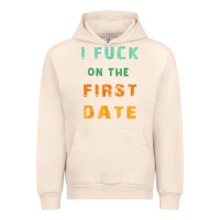 Sandshell I F.uck On The First Date Funny First Date Gift Urban Hoodie - lanVoArt