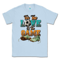 Dusty Blue For the love of the game Soccer Classic Tee - NancyCooperArtShop