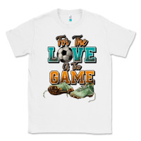 White For the love of the game Soccer Classic Tee - NancyCooperArtShop