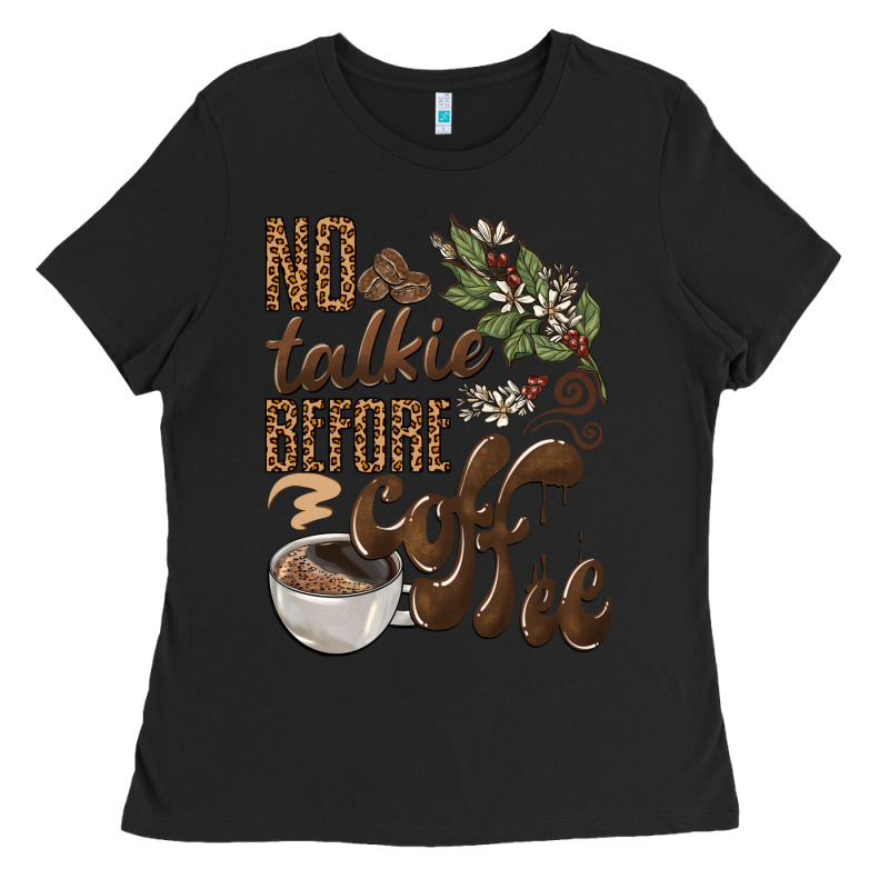 No Talkie Before Coffee Ladies Tee by BarkalooDesign | Teevron