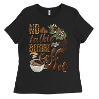 Black no talkie before coffee Ladies Tee - BarkalooDesign