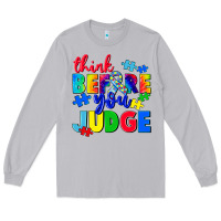 Moon Dust think before you judge Long Sleeve Tee - CowGirlArtShop