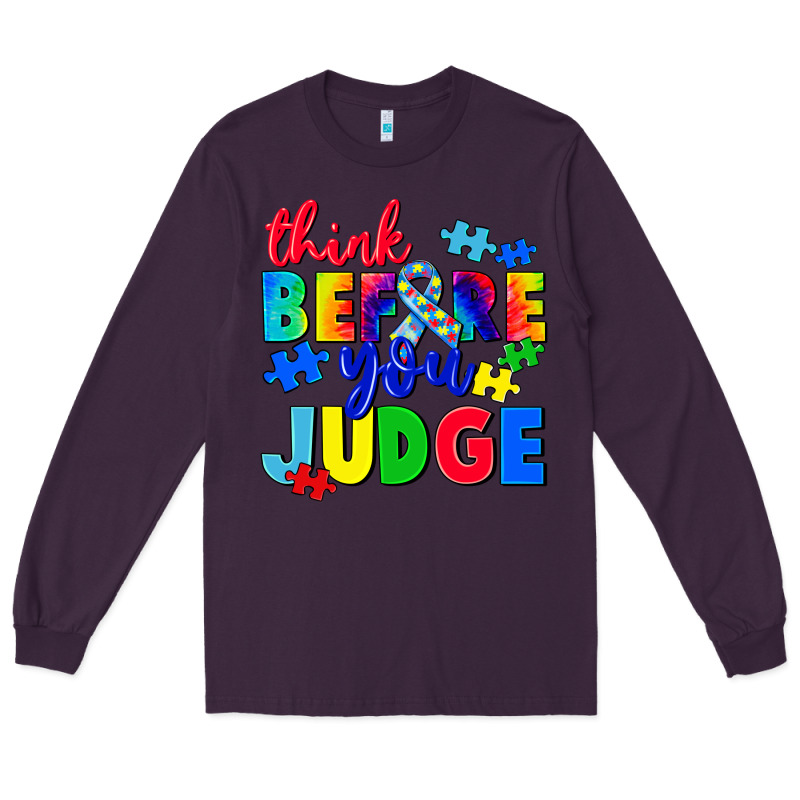 Think Before You Judge Long Sleeve Tee by CowGirlArtShop | Teevron