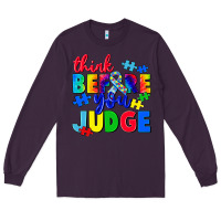 Plum think before you judge Long Sleeve Tee - CowGirlArtShop