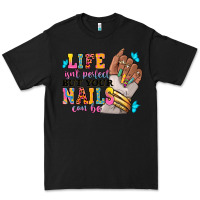 Black Life isn't perfect but your nails can be Premium Tee - RanaPortraitStore