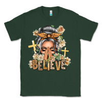 Sports Green Silver White Believe Praying Caucasian Messy Bun Classic Tee - texasbilliewilder